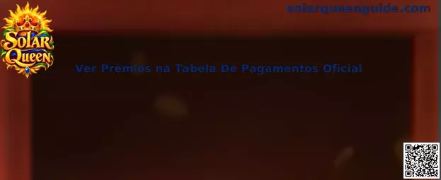Guia Solar Queen para consultar prêmios na tabela de pagamentos oficial