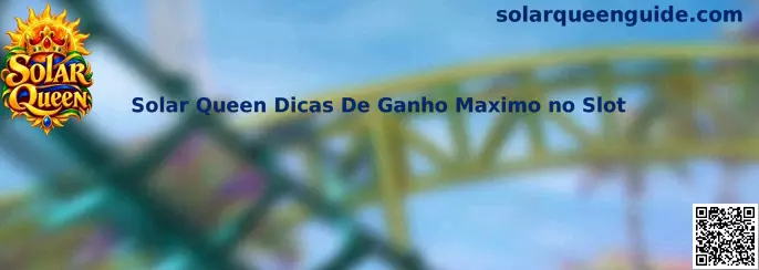 Guia informativo sobre Solar Queen e análise de ganho máximo no slot