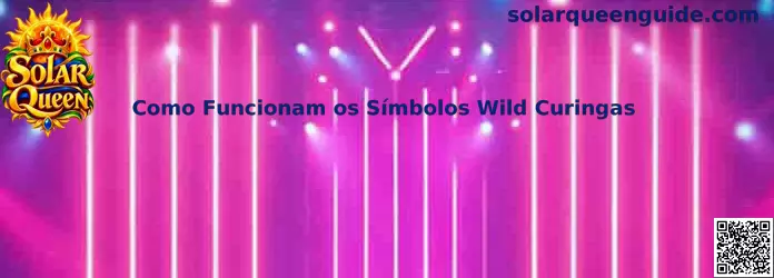Guia Solar Queen sobre como funcionam os símbolos Wild Curingas