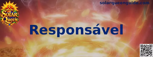 Informações da Solar Queen sobre jogo responsável