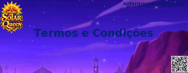 Termos e Condições da Solar Queen